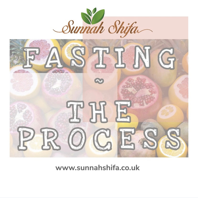 Fasting ~ the process