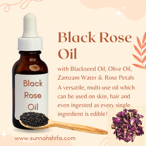 Black Rose Oil | Rose Oil | Ruqyah Rose Oil | Face Oil | Blackseed Oil | Zamzam water | Natural Skincare | Body Oil